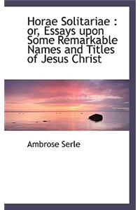 Horae Solitariae