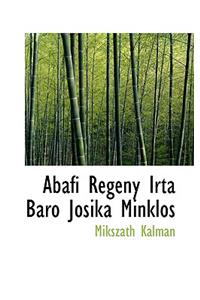 Abafi Regeny Irta Baro Josika Minklos