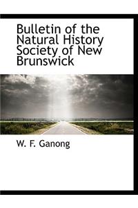 Bulletin of the Natural History Society of New Brunswick