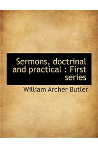 Sermons, Doctrinal and Practical