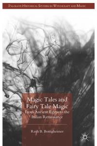 Magic Tales and Fairy Tale Magic