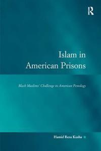 Islam in American Prisons