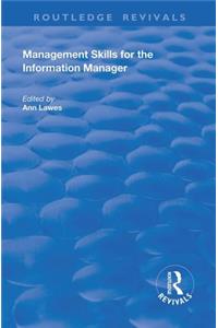 Management Skills for the Information Manager