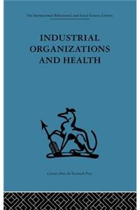 Industrial Organizations and Health