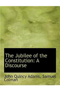 The Jubilee of the Constitution