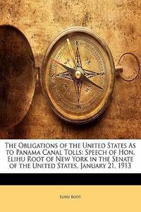 The Obligations of the United States as to Panama Canal Tolls