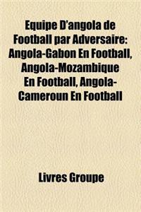 Equipe D'Angola de Football Par Adversaire