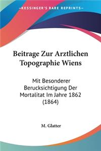 Beitrage Zur Arztlichen Topographie Wiens