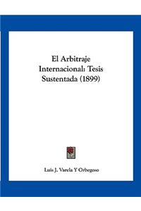 El Arbitraje Internacional