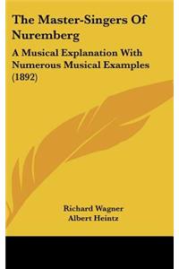 The Master-Singers of Nuremberg