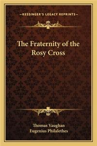 The Fraternity of the Rosy Cross