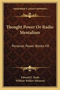Thought Power or Radio Mentalism