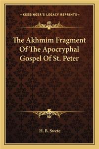 Akhmim Fragment of the Apocryphal Gospel of St. Peter
