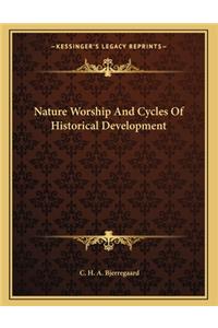Nature Worship and Cycles of Historical Development