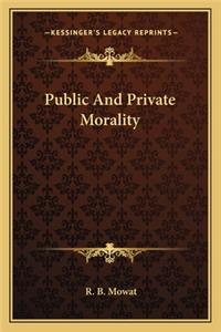 Public And Private Morality