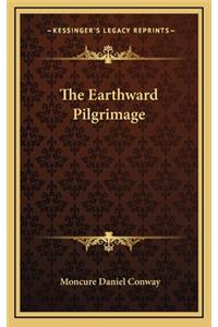 The Earthward Pilgrimage