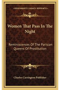 Women That Pass in the Night