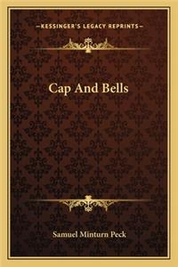 Cap and Bells