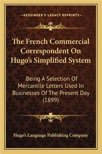 The French Commercial Correspondent On Hugo's Simplified System