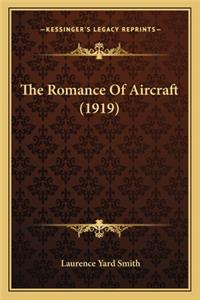Romance of Aircraft (1919) the Romance of Aircraft (1919)