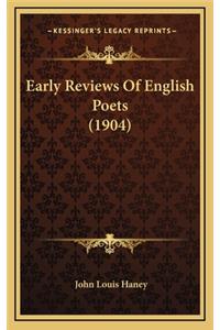 Early Reviews of English Poets (1904)