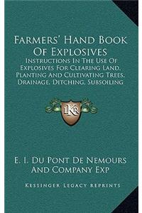 Farmers' Hand Book of Explosives