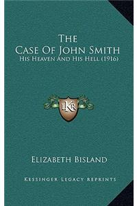 The Case of John Smith