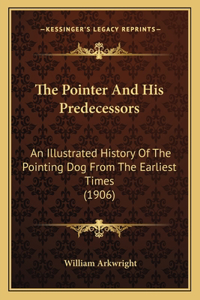 Pointer And His Predecessors