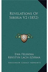 Revelations Of Siberia V2 (1852)
