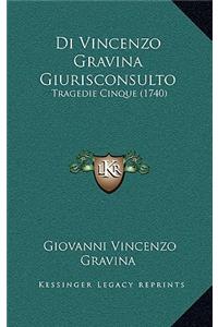 Di Vincenzo Gravina Giurisconsulto