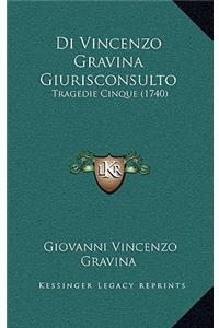 Di Vincenzo Gravina Giurisconsulto