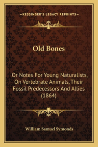 Old Bones