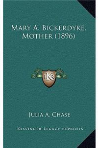 Mary A. Bickerdyke, Mother (1896)