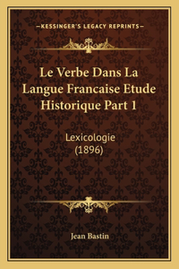 Verbe Dans La Langue Francaise Etude Historique Part 1