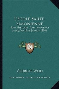 L'Ecole Saint-Simonienne