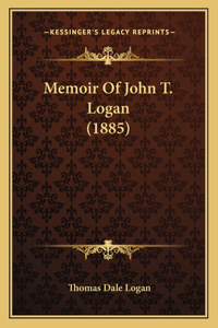 Memoir Of John T. Logan (1885)