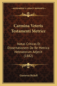 Carmina Veteris Testamenti Metrice