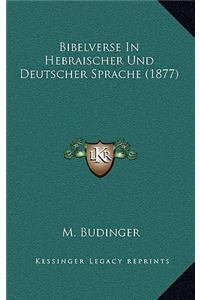 Bibelverse In Hebraischer Und Deutscher Sprache (1877)