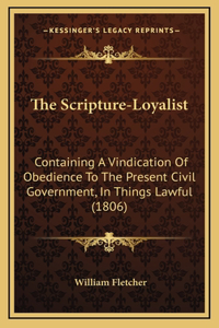 The Scripture-Loyalist
