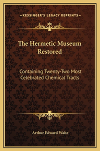 The Hermetic Museum Restored