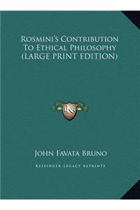 Rosmini's Contribution to Ethical Philosophy