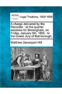 A Charge Delivered by the Recorder