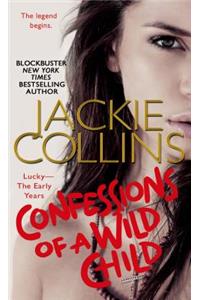 Confessions of a Wild Child: Lucky: The Early Years
