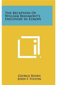 The Reception of William Beaumont's Discovery in Europe