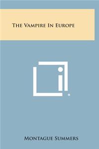 The Vampire in Europe