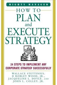 How to Plan and Execute Strategy