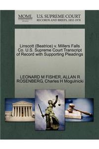 Linscott (Beatrice) V. Millers Falls Co. U.S. Supreme Court Transcript of Record with Supporting Pleadings