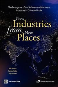 New Industries from New Places: The Emergence of the Hardware and Software Industries in China and India