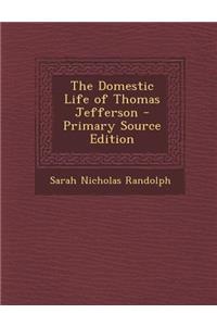 Domestic Life of Thomas Jefferson