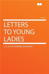 Letters to Young Ladies